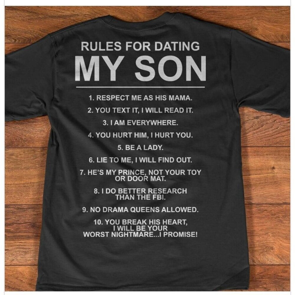 Rules For Dating My Son T-shirt